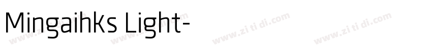 Mingaihks Light字体转换